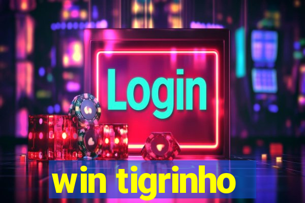 win tigrinho